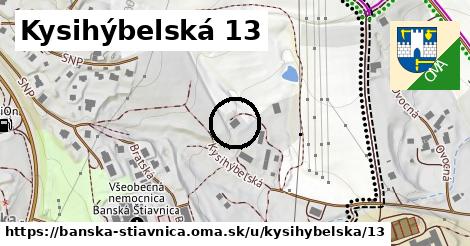 Kysihýbelská 13, Banská Štiavnica