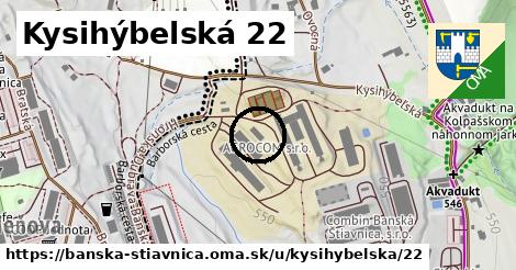 Kysihýbelská 22, Banská Štiavnica