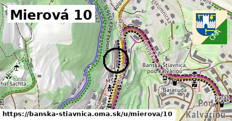 Mierová 10, Banská Štiavnica