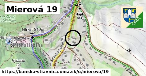 Mierová 19, Banská Štiavnica