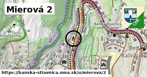 Mierová 2, Banská Štiavnica