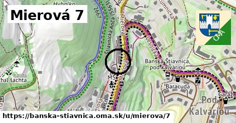 Mierová 7, Banská Štiavnica