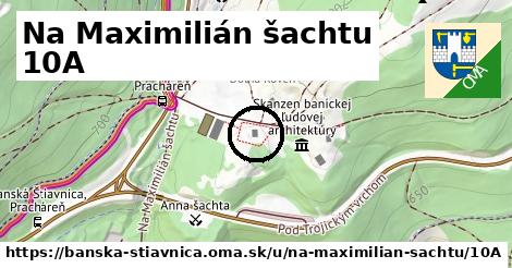 Na Maximilián šachtu 10A, Banská Štiavnica