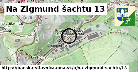 Na Zigmund šachtu 13, Banská Štiavnica