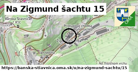 Na Zigmund šachtu 15, Banská Štiavnica