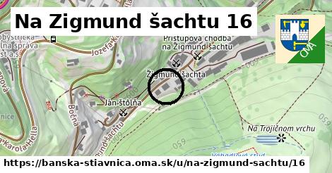 Na Zigmund šachtu 16, Banská Štiavnica