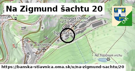 Na Zigmund šachtu 20, Banská Štiavnica