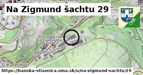 Na Zigmund šachtu 29, Banská Štiavnica