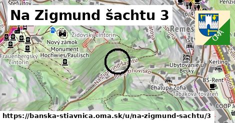 Na Zigmund šachtu 3, Banská Štiavnica