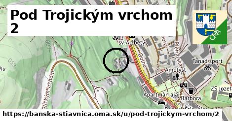 Pod Trojickým vrchom 2, Banská Štiavnica