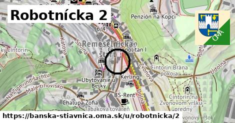 Robotnícka 2, Banská Štiavnica