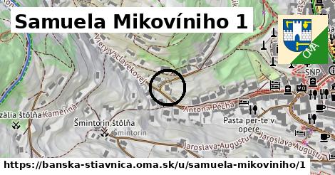 Samuela Mikovíniho 1, Banská Štiavnica