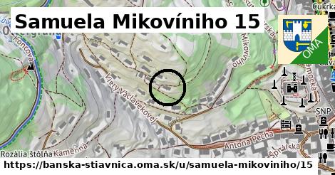 Samuela Mikovíniho 15, Banská Štiavnica