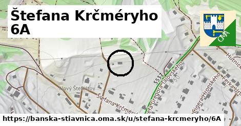 Štefana Krčméryho 6A, Banská Štiavnica