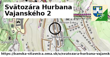 Svätozára Hurbana Vajanského 2, Banská Štiavnica