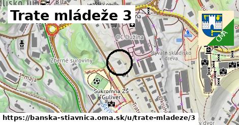 Trate mládeže 3, Banská Štiavnica