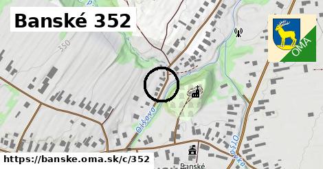 Banské <span class="supisne">352</span>