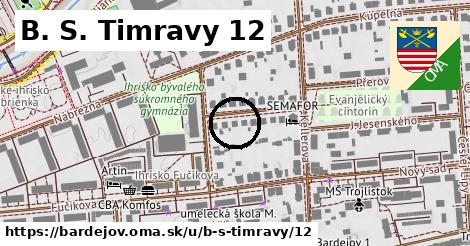 B. S. Timravy 12, Bardejov