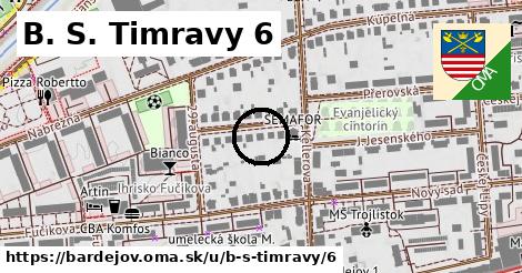 B. S. Timravy 6, Bardejov