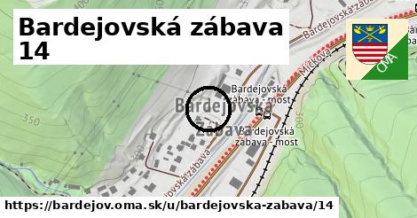 Bardejovská zábava 14, Bardejov