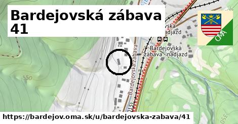 Bardejovská zábava 41, Bardejov