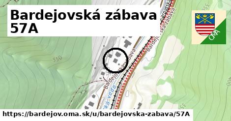 Bardejovská zábava 57A, Bardejov