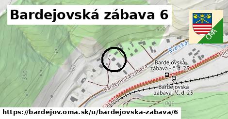 Bardejovská zábava 6, Bardejov