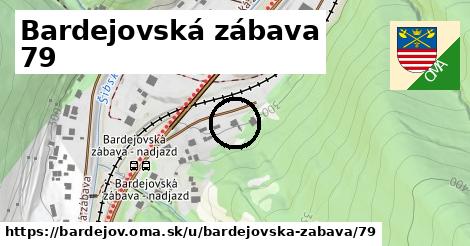 Bardejovská zábava 79, Bardejov