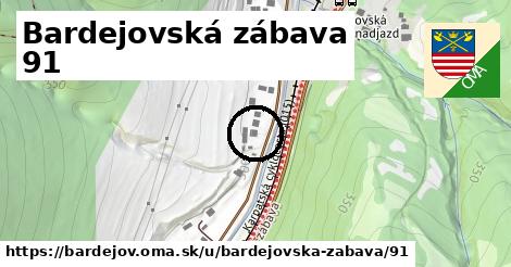Bardejovská zábava 91, Bardejov