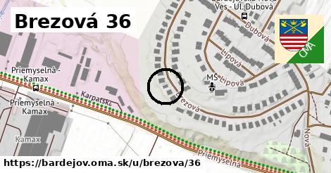 Brezová 36, Bardejov