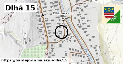 Dlhá 15, Bardejov