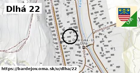 Dlhá 22, Bardejov