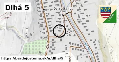 Dlhá 5, Bardejov