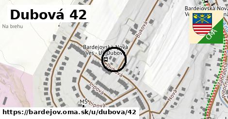 Dubová 42, Bardejov