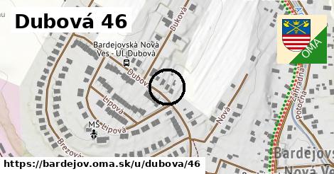 Dubová 46, Bardejov