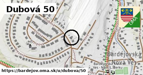 Dubová 50, Bardejov