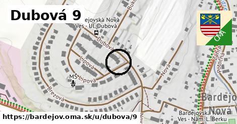 Dubová 9, Bardejov