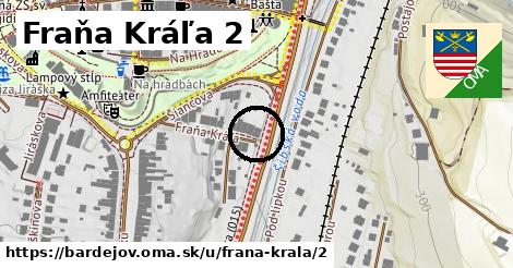 Fraňa Kráľa 2, Bardejov