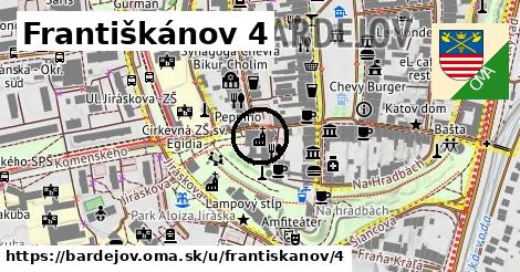 Františkánov 4, Bardejov