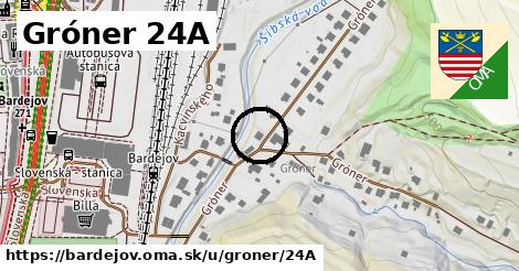 Gróner 24A, Bardejov