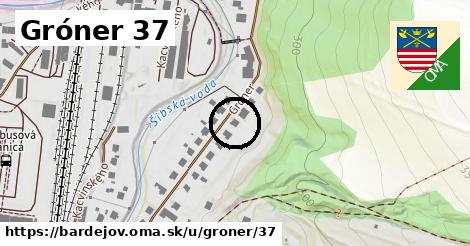 Gróner 37, Bardejov