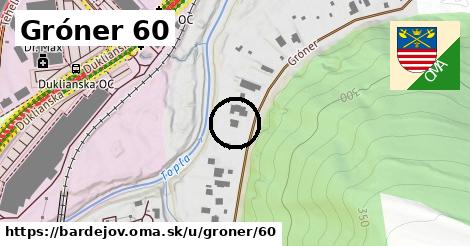 Gróner 60, Bardejov