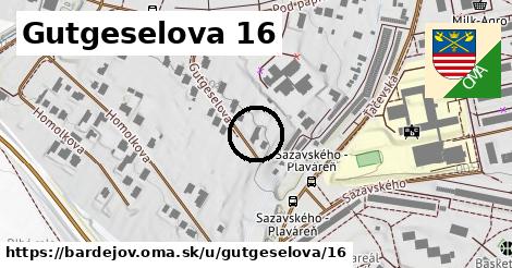 Gutgeselova 16, Bardejov