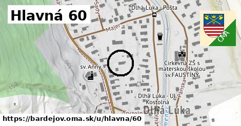 Hlavná 60, Bardejov