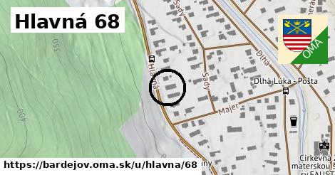 Hlavná 68, Bardejov