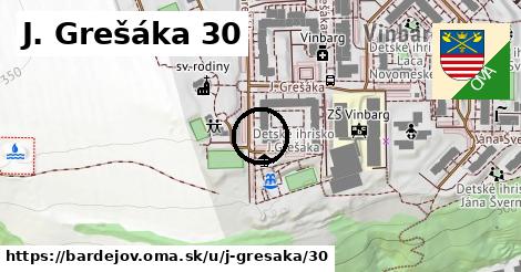 J. Grešáka 30, Bardejov