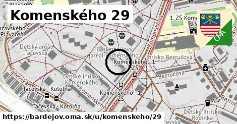 Komenského 29, Bardejov