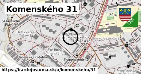 Komenského 31, Bardejov