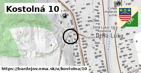 Kostolná 10, Bardejov