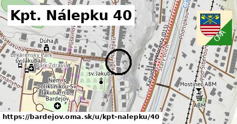 Kpt. Nálepku 40, Bardejov